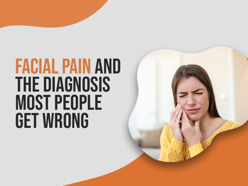 Facial pain and the diagnosis most people get wrong