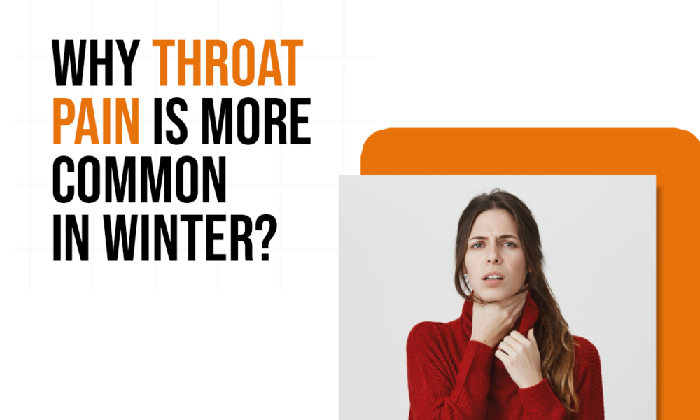 ENT specialist in Nashik explaining why throat pain is more common in winter