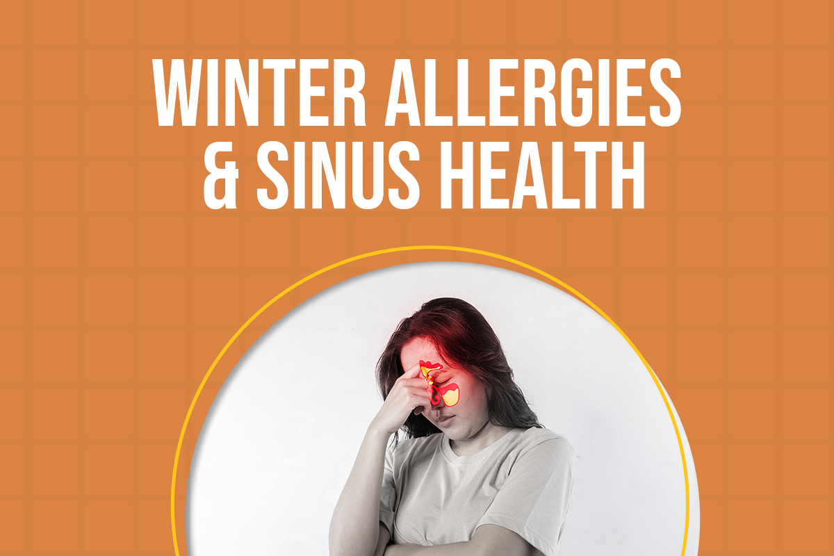 Winter Allergies & Sinus Health